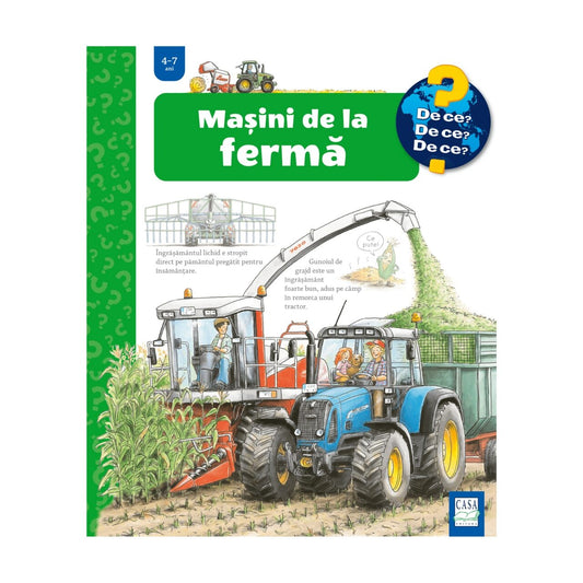 Mașini de la fermă - De ce, de ce, de ce?