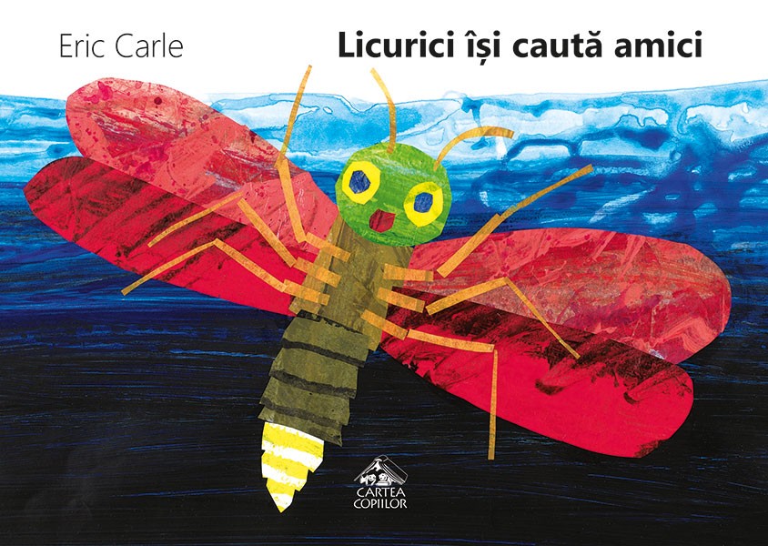 Licurici își caută amici - Eric Carle