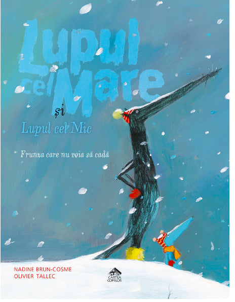 Lupul cel Mare și Lupul cel Mic. Frunza care nu voia să cadă