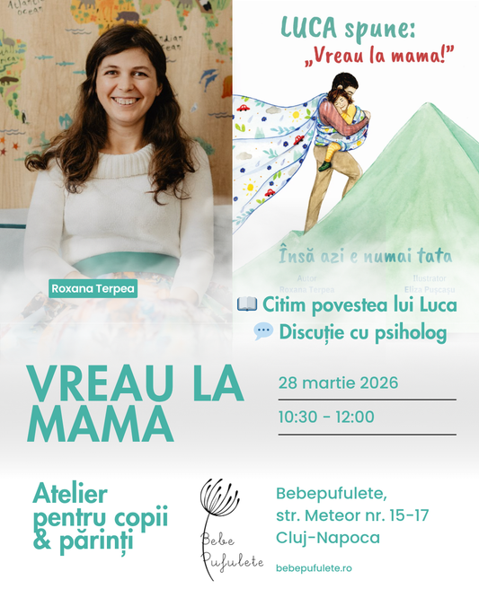 Când copilul spune "vreau la mama" - atelier pentru copii şi pǎrinți - la Bebepufulete