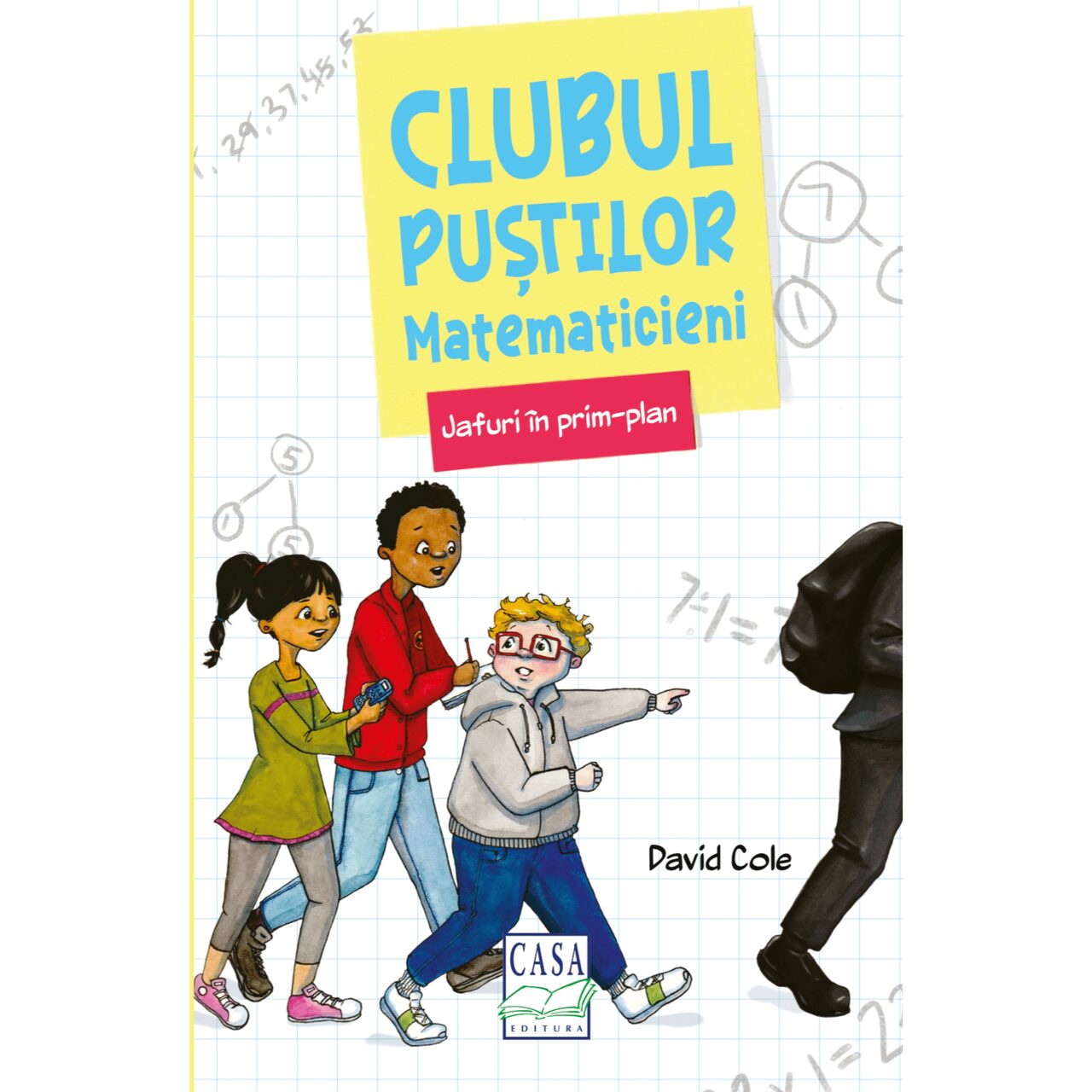 Jafuri în prim-plan - Clubul puștilor matematicieni