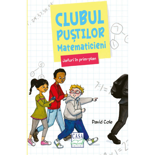 Jafuri în prim-plan - Clubul puștilor matematicieni