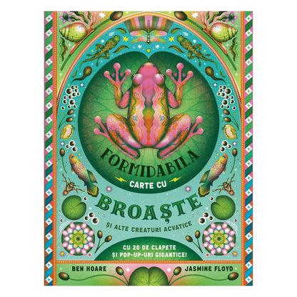 Formidabila carte cu broaște și alte creaturi acvatice