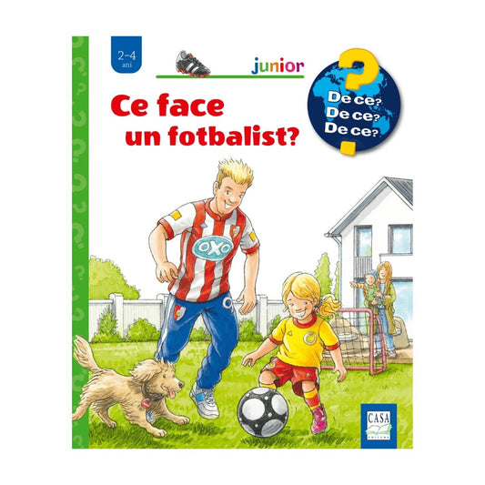Ce face un fotbalist (De ce 2-4 ani)