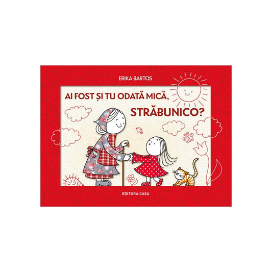 Ai fost și tu odată mică, străbunico?