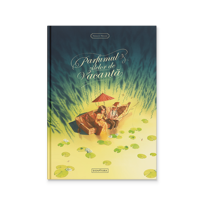 Parfumul zilelor de vacanță - Signatura