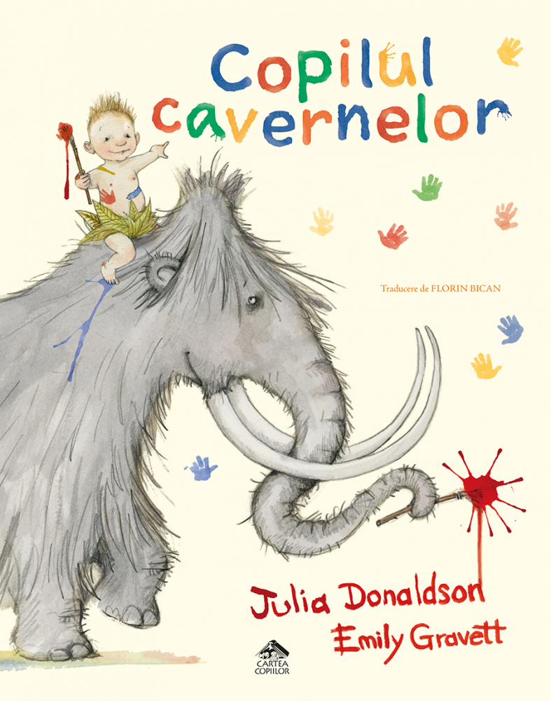 Copilul cavernelor de Julia Donaldson