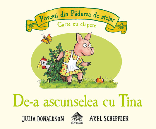 De-a ascunselea cu Tina - de Julia Donaldson