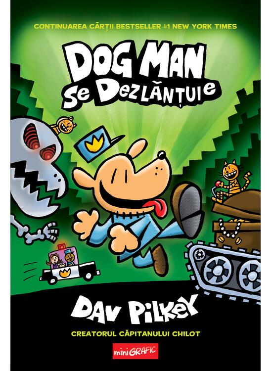 Dog Man (#2). Dog Man se dezlănțuie