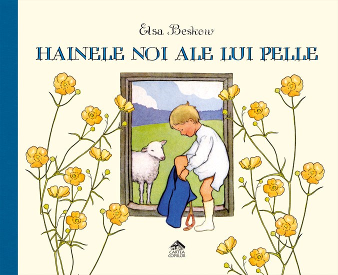 Hainele noi ale lui Pelle - Elsa Beskow