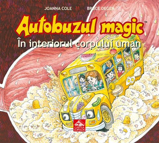 Autobuzul magic - În interiorul corpului uman