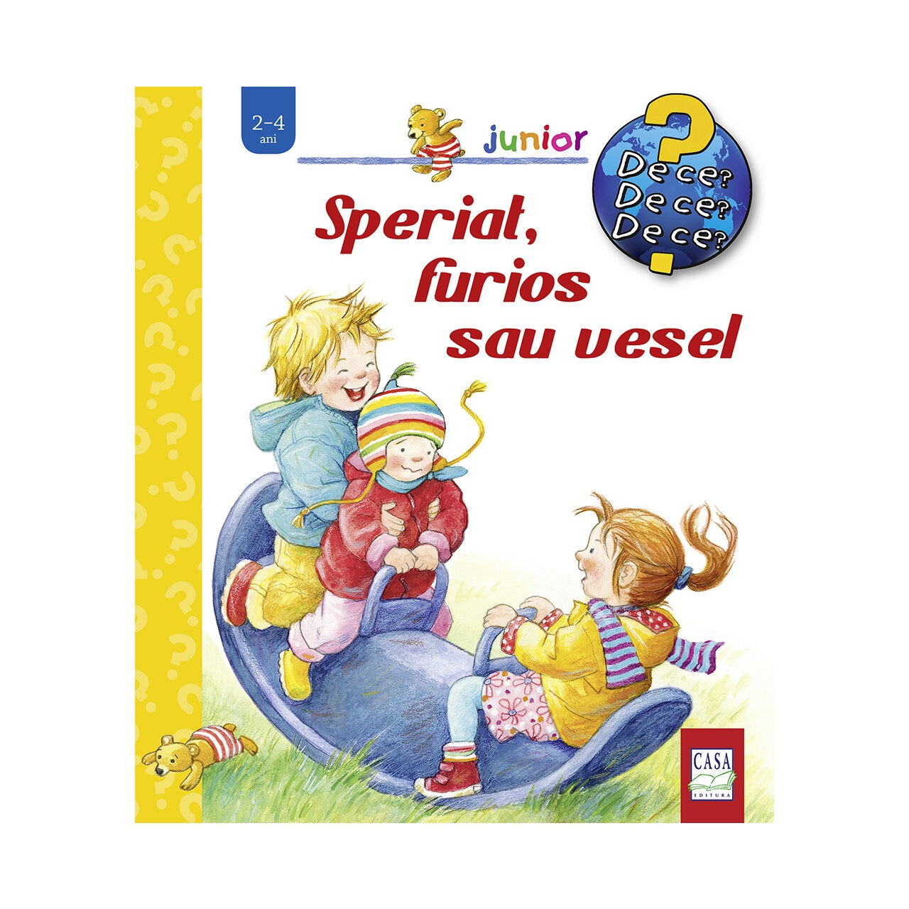 Speriat, furios sau vesel