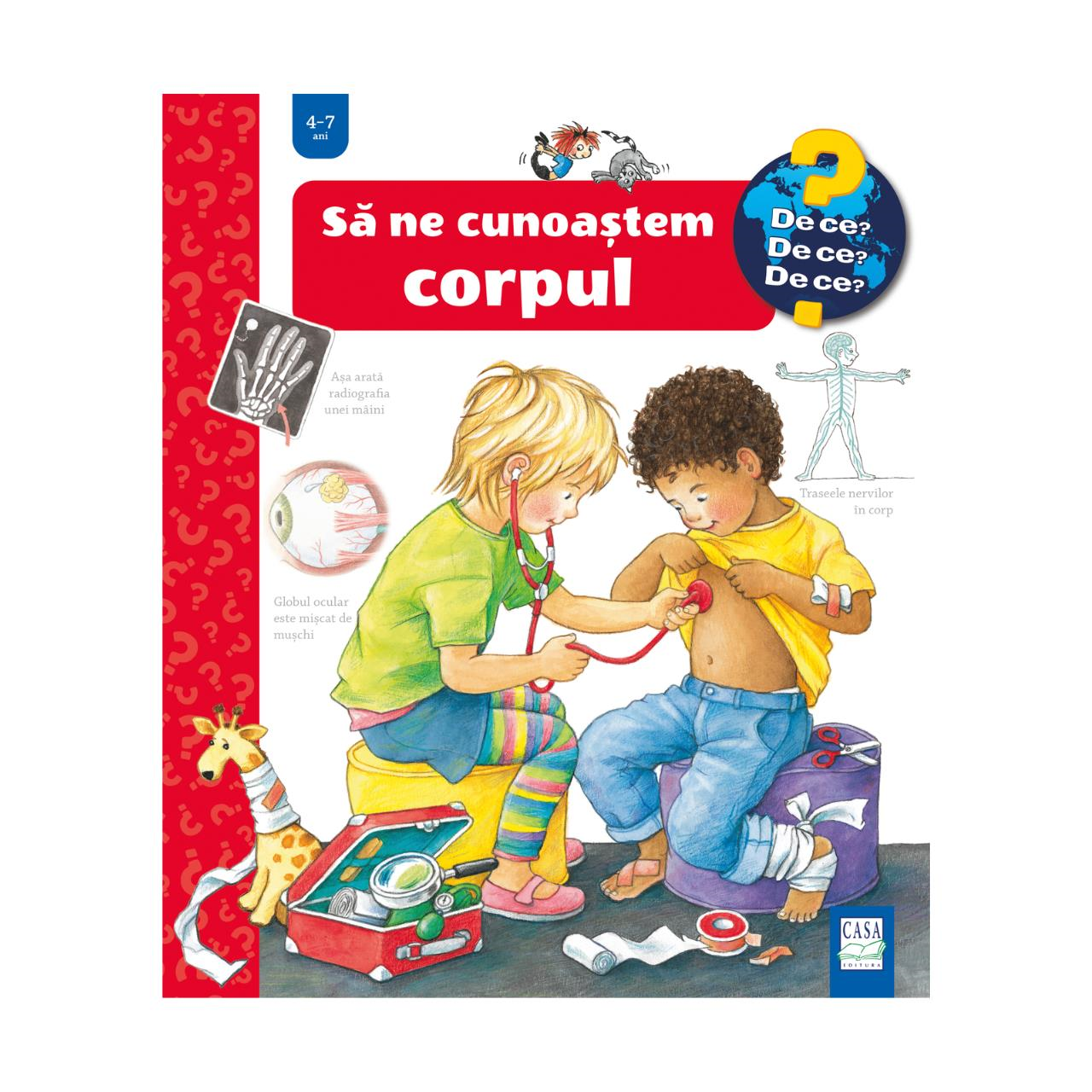 Să ne cunoaștem corpul De ce? De ce? De ce?