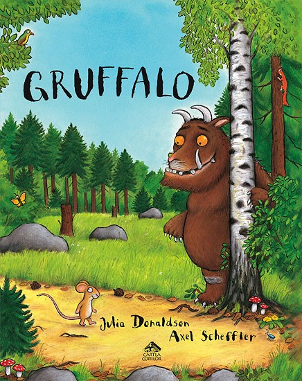 Gruffalo - de Julia Donaldson, cu ilustrații de Axel Scheffler